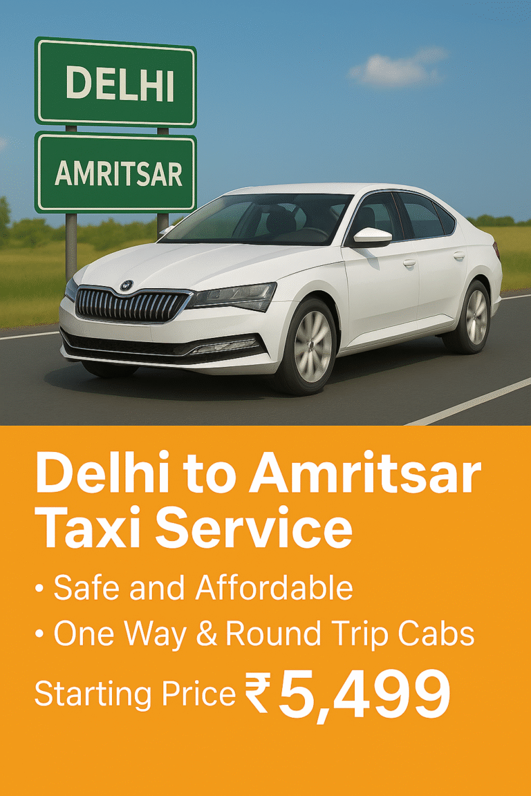 Delhi to Amritsar Taxi Service - Safe and Affordable One Way & Round Trip Cabs from Taxi Bazar