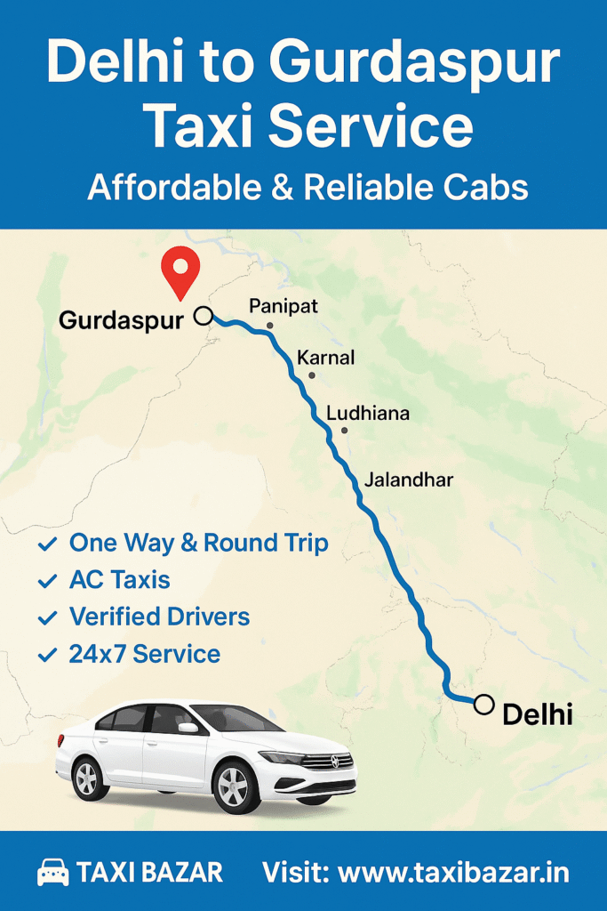 Delhi to Gurdaspur Taxi Service - Safe and Affordable One Way & Round Trip Cabs from Taxi Bazar